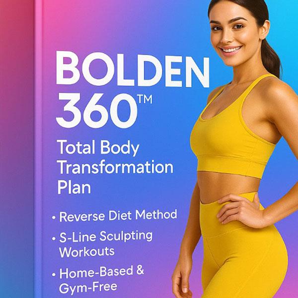 BOLDEN 360، برنامه‌ ی 360 درجه برای کاهش وزن 7 تا 9 کیلو 30 روزه و فرم‌ دهی بدن تمرین و تغذیه